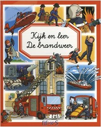 Kijk en leer : Le livre éducatif pour enfants sur les pompiers aventure pompier