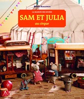 Het Muizenhuis livre pour enfants Sam et Julia - aventure au cirque français