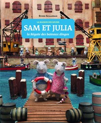 Het Muizenhuis livre pour enfants Sam et Julia - La régate des bateaux dingos - Français