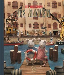 Gottmer Maison des Souris livre illustré - Le port, Studio Schaapman 4+